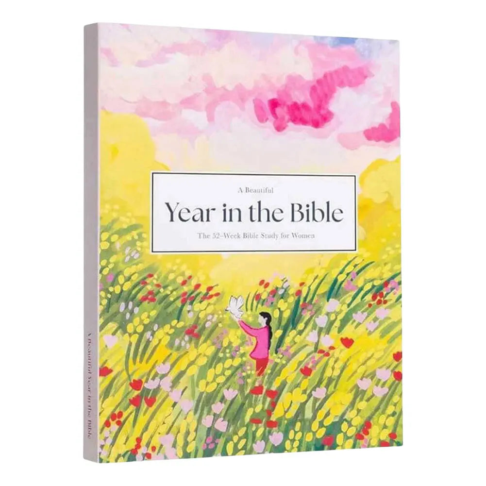 A Year in the Bible – 52 Week Women’s Bible Study Guide