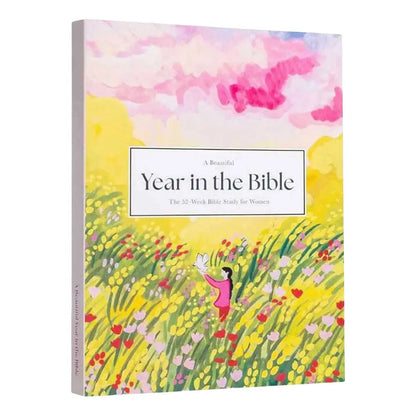 A Year in the Bible – 52 Week Women’s Bible Study Guide